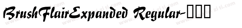 BrushFlairExpanded Regular字体转换